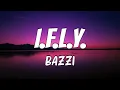 Bazzi - I.F.L.Y. (Lyrics) | Aaron Smith, Becky G ..Best Songs 2023