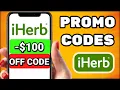 iHerb Promo Code 2026 How to Get Working iHerb Coupons and Up to 100 Off Discounts