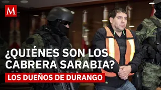 The influence of the Cabrera Sarabia family in Durango and the Sinaloa Cartel dispute