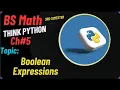 Boolean Expressions Explained or False Python Math