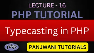 Learning PHP in hindi 16 - Typecasting in php