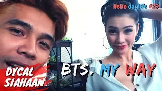 hello daylife 29 behind the scene my way music video popular