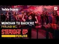Mundian Tu Bach Ke | Panjabi MC | Straight Up Punjab Mp3 Song Download