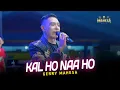 KAL HO NAA HO - GERRY MAHESA - MAHESA MUSIC LIVE BATANGAN PATI