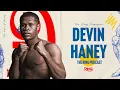 Devin Haney The Ring Podcast Undefeated Tested and Boxing s Future