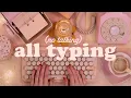 Extremely Satisfying Typing ASMR for Studying and Work no speaking