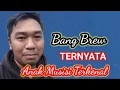 Download Lagu Bang Brew Ternyata Anak Seorang Musisi Terkenal