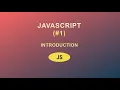 JavaScript for Beginners Introduction 2020