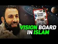 Can Muslims Use Vision Boards The Islamic Way to Set Goals Belal Assaad