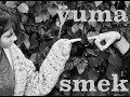 Ÿuma - Smek (Ahmed Remix)