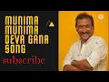 Download Lagu munima munima deva gana song