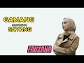 Lagu FAUZANA - GAMANG MANARUAH SAYANG (LIRIK LAGU)