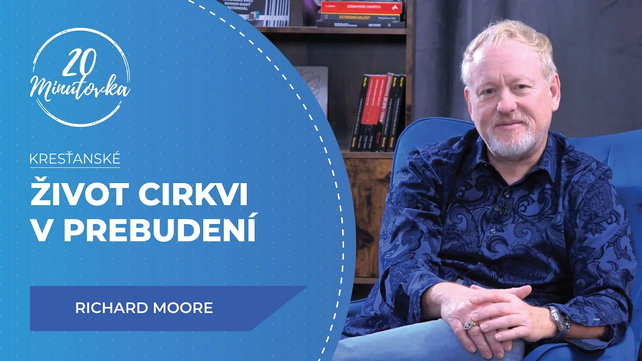 Život cirkvi v prebudení - Richard Moore