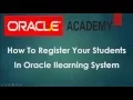 How To Register Students In Oracle Ilearning system