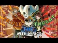 Download Lagu Triple The Threat With Lyrics - Bad Time Trio AU (10K Subs Special)