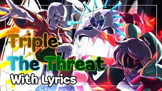 triple the threat with lyrics bad time trio au 10k subs special 