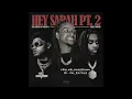FCG Heem Ft NoCap & Polo G - Hey Sarah #SLOWED