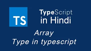 Typescript tutorial for beginners in Hindi Array Type in typescript