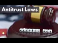 Antitrust Laws US Sherman Act Clayton Act Federal Trade Commission Act etc