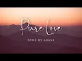 Download Lagu Pure Love - Arash Feat. Helena - Lyrics