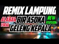 Download Lagu REMIX LAMPUNG TERBARU VIRAL BIR ASOKA GELENG KEPALA