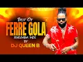 Lagu DJ QUEEN B - BEST OF FERRE GOLA  - RHUMBA MIX