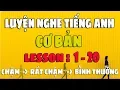 Download Lagu Luyện Nghe Tiếng Anh Giao Tiếp Cơ Bản [Lesson 1-20]