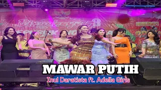 Download MAWAR PUTIH - Inul Daratista ft. Adella Girls - Om Adella live Sidoarjo Jawa Timur 2023 MP3