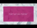 Katharine Wilder - appearance