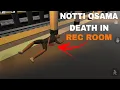 NOTTI OSAMA DEATH IN REC ROOM