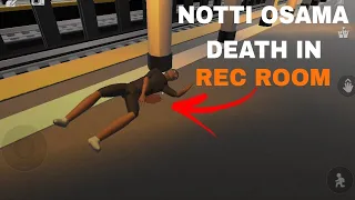 NOTTI OSAMA DEATH IN REC ROOM