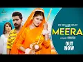 Download Lagu Meera (Official Video) : Anjali Raghav | Farista | Haryanvi Song