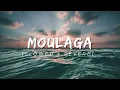 Lagu MOULAGA [SLOWED + REVERB]