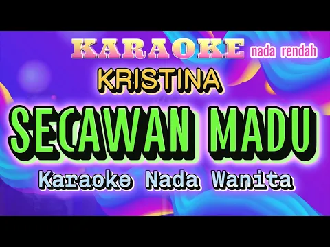 Download MP3 SECAWAN MADU Karaoke Nada Wanita ll KRISTINA