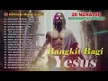 Download Lagu Medlay Lagu Rohani Terpopuler Sepanjang Masa - Bangkit Bagi Yesus (Official Music Audio)