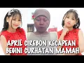 Lagu VIRAL√√ APRIL CIREBON KELELAHAN BEGINI CURAHAN HATI SANG MAMAH!!