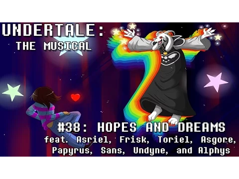 Download MP3 Undertale the Musical - Hopes and Dreams