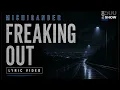 Michigander - Freaking Out (Lyric video by indie500show.com)