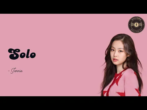 Download MP3 Solo - Jennie Blackpink (Lirik & Terjemahan Indonesia)