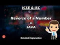 Reverse of a Number in Java WAP to reverse a number in Java For ICSE ISC BluejCode