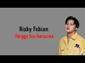 Download Lagu Rizky Febian - Hingga Tua Bersama ( Lirik Video )