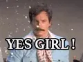 Yes girl gif