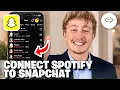 How To Connect Spotify To Snapchat - Full Guide