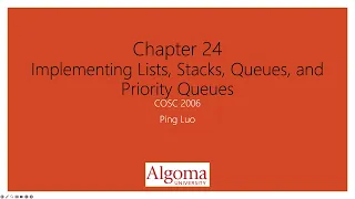 Chapter 24 - Implementing Lists Stacks Queues and Priority Queues
