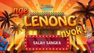 SALAH SANGKA - NGELENONG NYOK Eps. 7