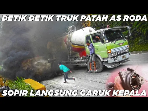 Detik Detik Truk Patah As Roda Sopir Langsung Garuk Kepala Terpaksa Bermalam di Sitinjau Lauik