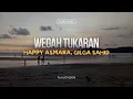 Download Lagu Happy Asmara Feat Gilga Sahid - Wegah Tukaran I Cover Lagu