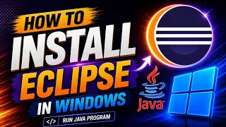 How to Install Eclipse IDE on Windows 2026 Run Java Program in Eclipse Tutorial