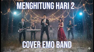 menghitung hari 2 emo ballad version anda cover coverlagu lagugalau