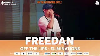 FreeDan 🇨🇳 | Off The Lips Beatbox Battle 2026 | GBB26 Second League | Elimination 12